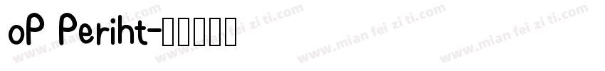oP Periht字体转换